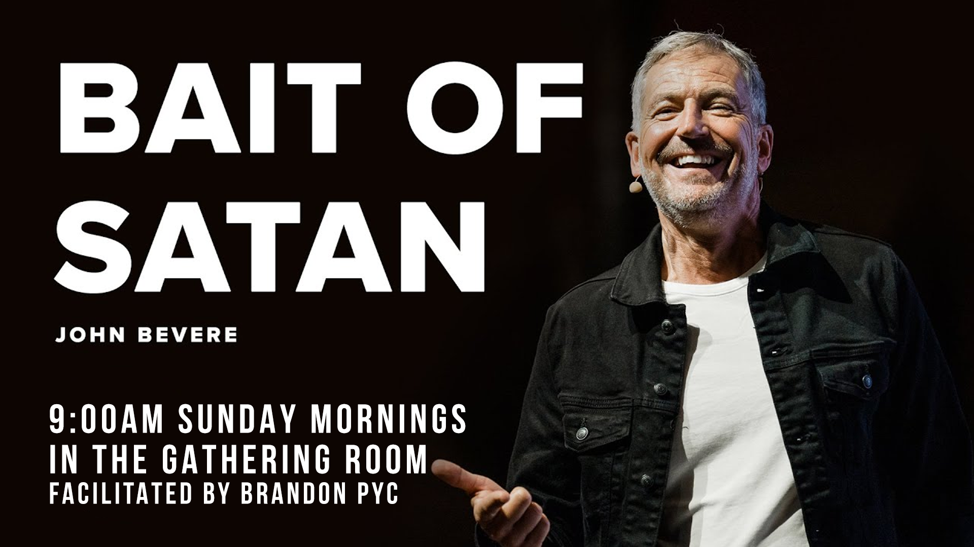 bait of satan slide Pioneer Christian Fellowship