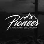 Pioneer Christian Fellowship